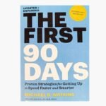 The First 90 Days