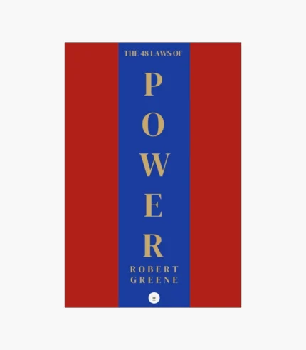 The 48 Laws Of Power by Robert Greene
