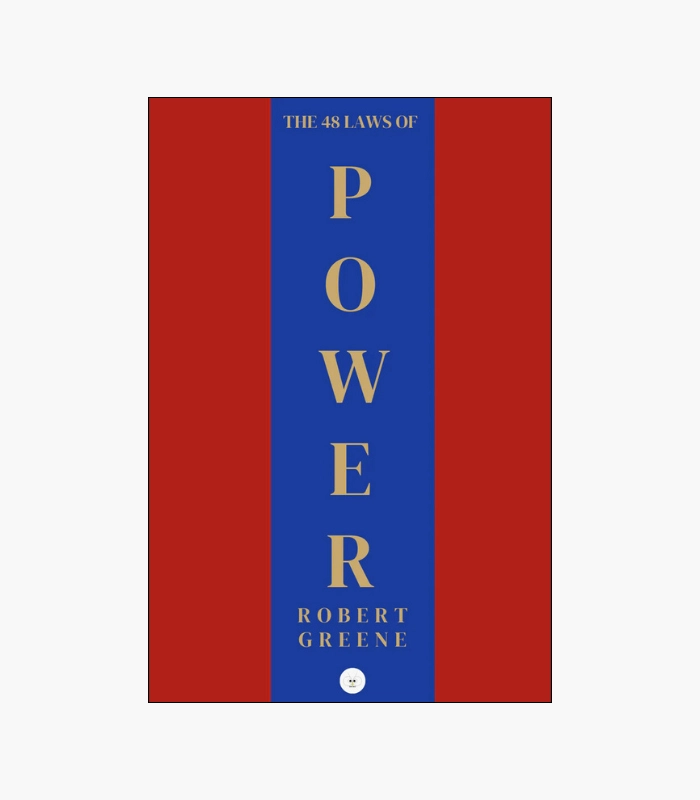 The 48 Laws Of Power by Robert Greene