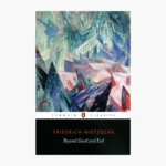 Beyond Good and Evil by Friedrich Nietzsche