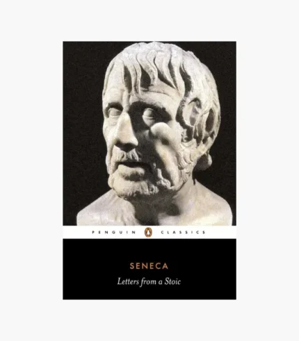 Letters from a Stoic by Seneca
