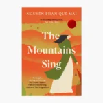 The Mountains Sing Book by Nguyễn Phan Quế Mai