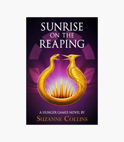 Sunrise on the Reaping Novel by Suzanne Collins
