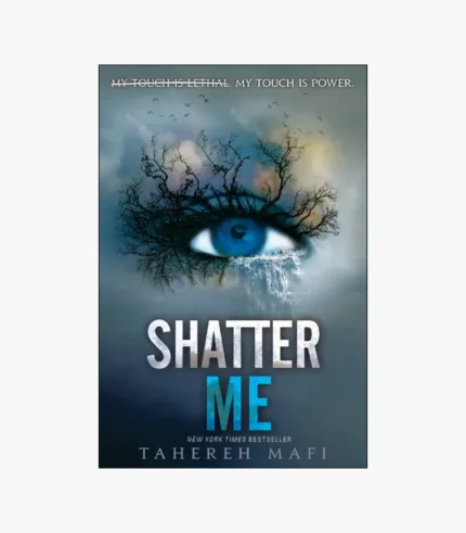 Shatter Me Book by Tahereh Mafi