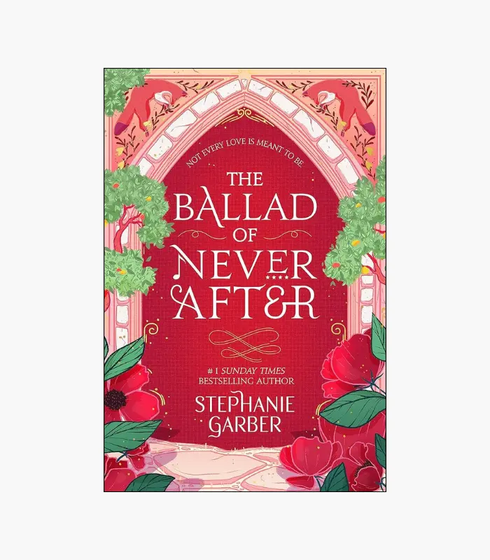 8001000 (13) The Ballad of Never After Book by Stephanie Garber