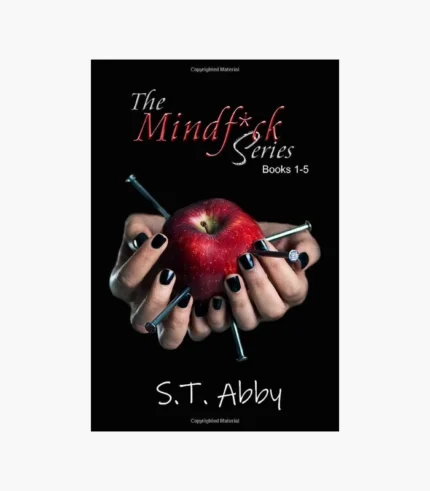 Mindfuck Whole Series by S.T. Abby