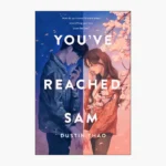 You've Reached Sam by Dustin Thao