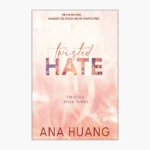 Twisted Hate by Ana Huang