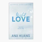 Twisted Love Book by Ana Huang