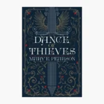 Dance of Thieves Book by Mary E. Pearson