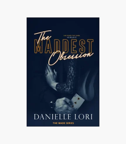 The Maddest Obsession Book by Danielle Lori