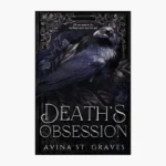 Death's Obsession Book by Avina St. Graves