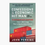 Confessions of an Economic Hit Man Book by John Perkins