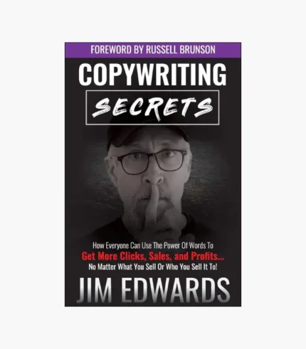 Copywriting Secrets by Jim Edwards