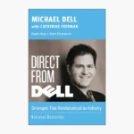 Direct From Dell Book by Michael S. Dell