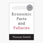 Economic Facts and Fallacies Book by Thomas Sowell