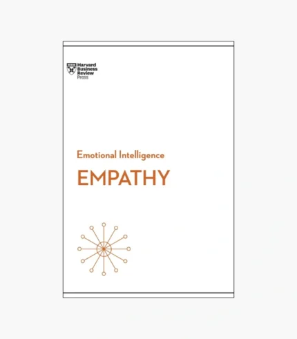 Empathy (HBR Emotional Intelligence Series) by Harvard Business Review