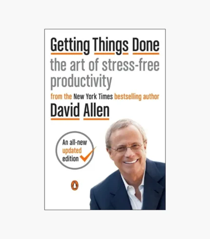 Getting Things Done by David Allen