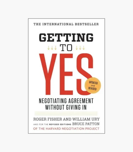 Getting to Yes Book by Roger Fisher and William Ury