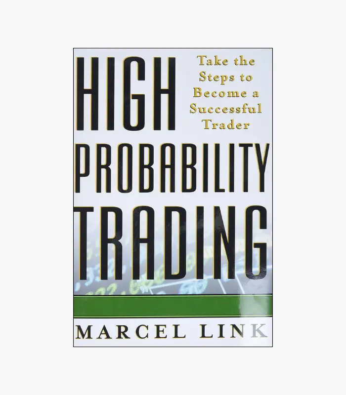 8001000 - 2026-01-27T234707.712 High Probability Trading: Take the Steps to Become a Successful Trader Book by Marcel Link