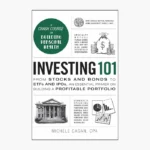 Investing 101 by Michele Cagan CPA