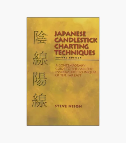 Japanese candlestick charting techniques Book by Steve Nison