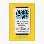 Make Time by Jake Knapp