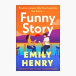 Funny Story Book by Emily Henry