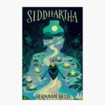 Siddhartha Novel by Hermann Hesse