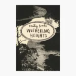 Wuthering Heights Novel by Emily Brontë