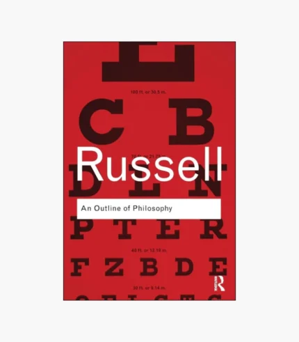 An Outline Of Philosophy Book by Bertrand Russell