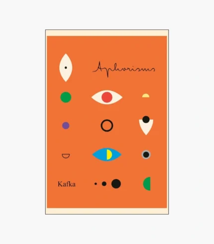 Aphorisms Book by Franz Kafka