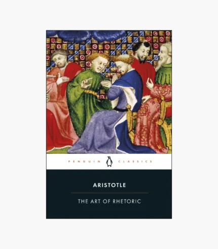 Aristotle's Art of Rhetoric Book by Aristotle