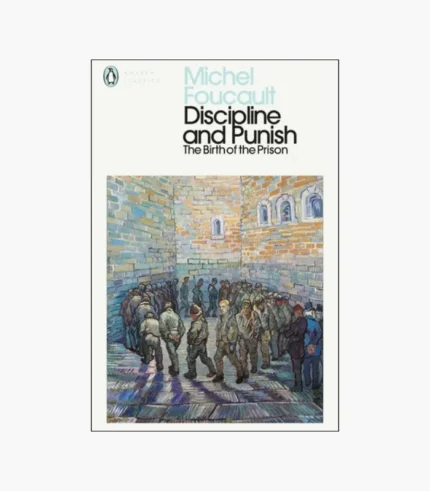 Discipline and Punish Book by Michel Foucault