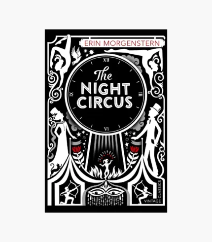 The Night Circus Novel by Erin Morgenstern