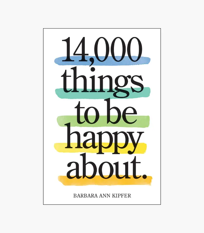 8001000 - 2026-02-18T004228.951 14,000 Things to Be Happy About Book by Barbara Ann Kipfer