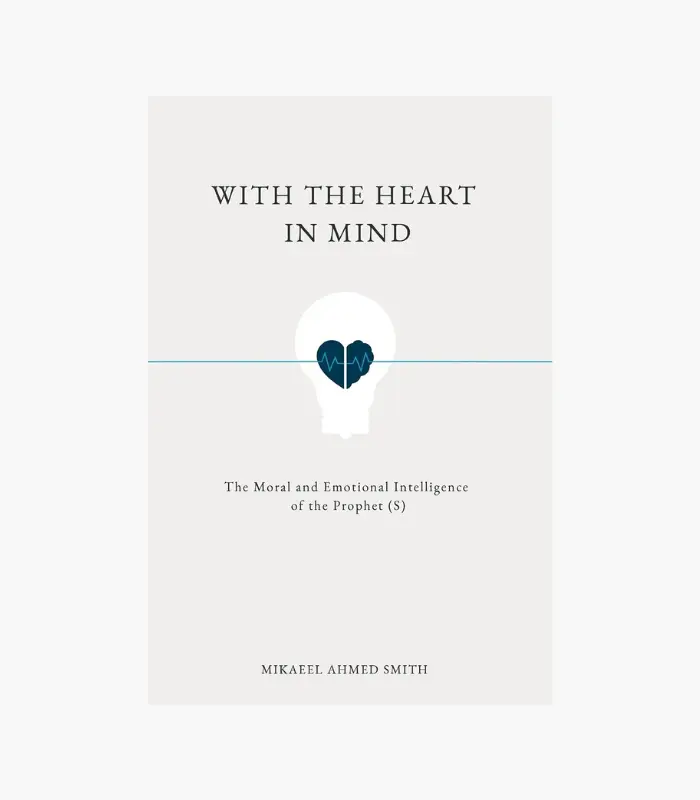 8001000 - 2026-02-18T225505.768 With The Heart In Mind Book by Mikaeel Ahmed Smith