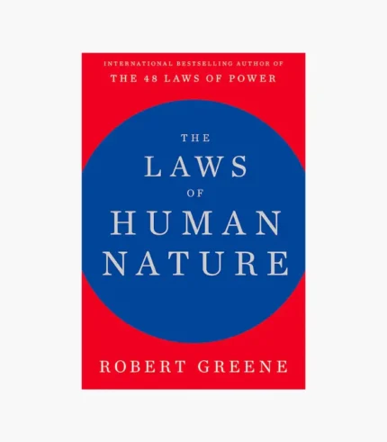 The Laws of Human Nature by Robert Greene