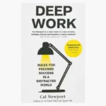 Deep Work by Cal Newport