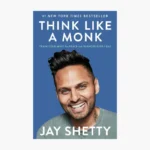 Think Like a Monk by Jay Shetty