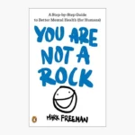 You Are Not A Rock by Mark Freeman