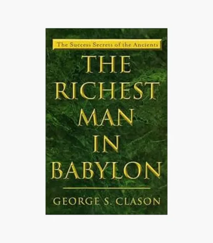 The Richest Man in Babylon Book by George Samuel Clason
