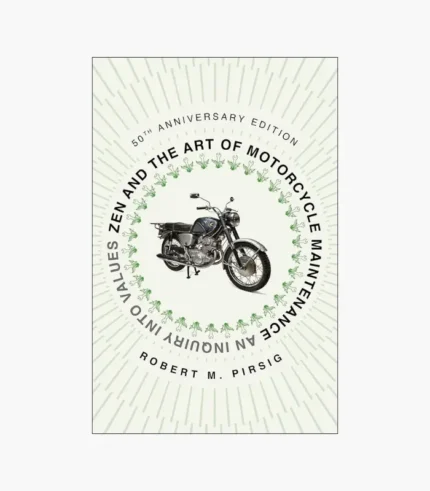 Zen and the Art of Motorcycle Maintenance Book by Robert M. Pirsig