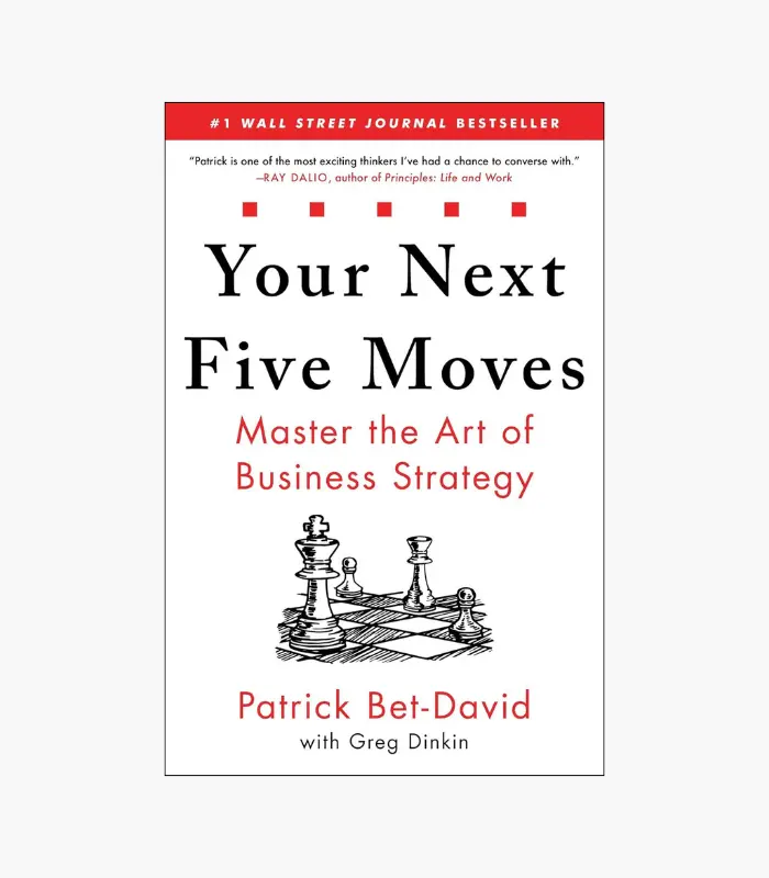 8001000 - 2026-02-21T170841.068 Your Next Five Moves: Master the Art of Business Strategy Book by Greg Dinkin and Patrick Bet-David
