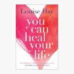 You Can Heal Your Life Book by Louise Hay