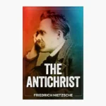 The Antichrist Book by Friedrich Nietzsche