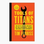Tools of Titans Book by Tim Ferriss
