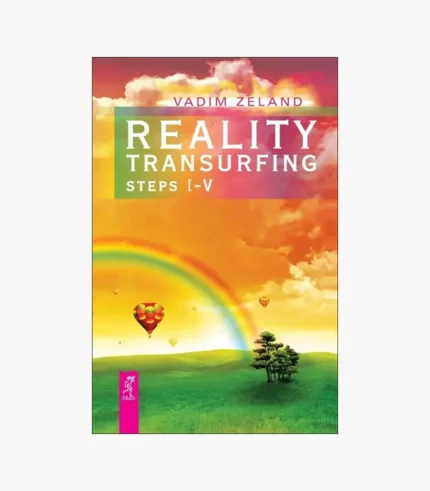 Reality Transurfing: Steps 1-5 Book by Vadim Zeland