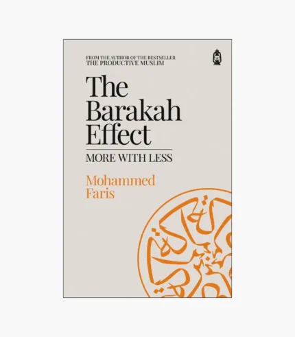 The Barakah Effect: More with Less Book by Mohammed A Faris
