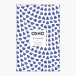 Freedom: The Courage to Be Yourself Book by Osho